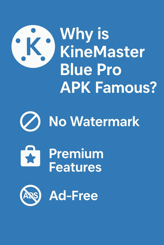 kinemaster mod apk without watermark​